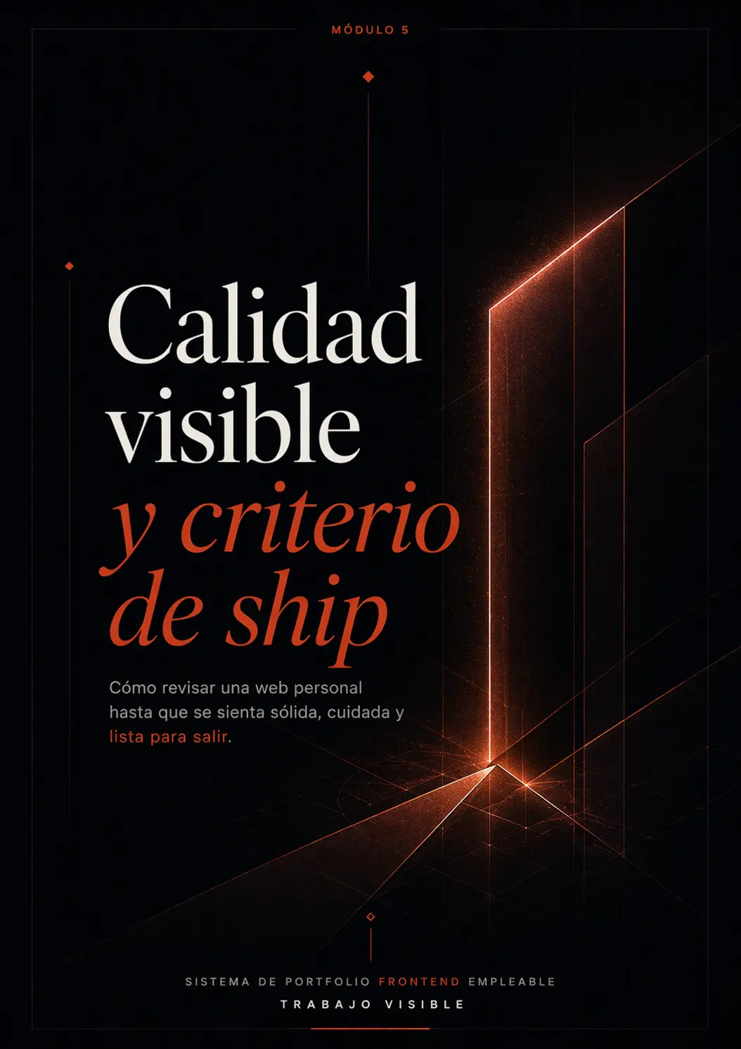 Exportación real del bloque "Módulo 5 — Calidad visible y criterio de ship", página 1.